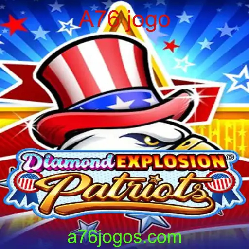 Descubra o Mundo de DiamondExplosionPatriots: O Impactante Jogo A76