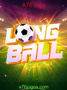 Descubra LongBall: O Jogo que Está Conquistando o Mundo