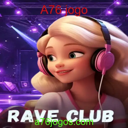 RaveClub: Explorando o Universo do Jogo a76